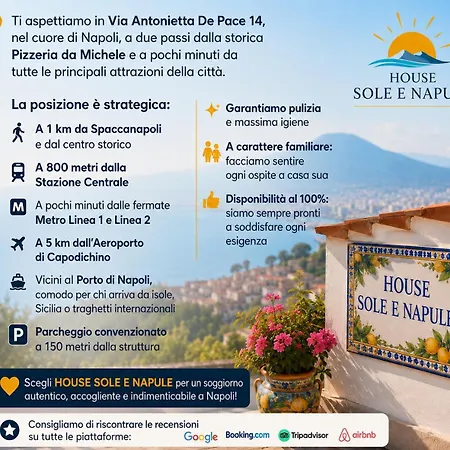 House O' Sole 'e Napule * Napoli
